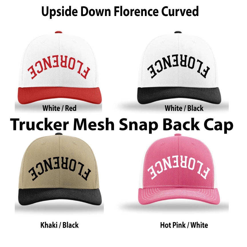 HAT- Trucker Mesh Snapback - Upside Down FLORENCE Curved Logo